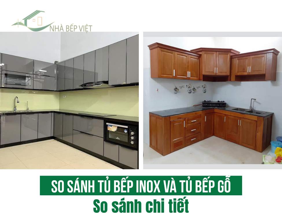 So sánh tủ bếp inox và tủ bếp gỗ