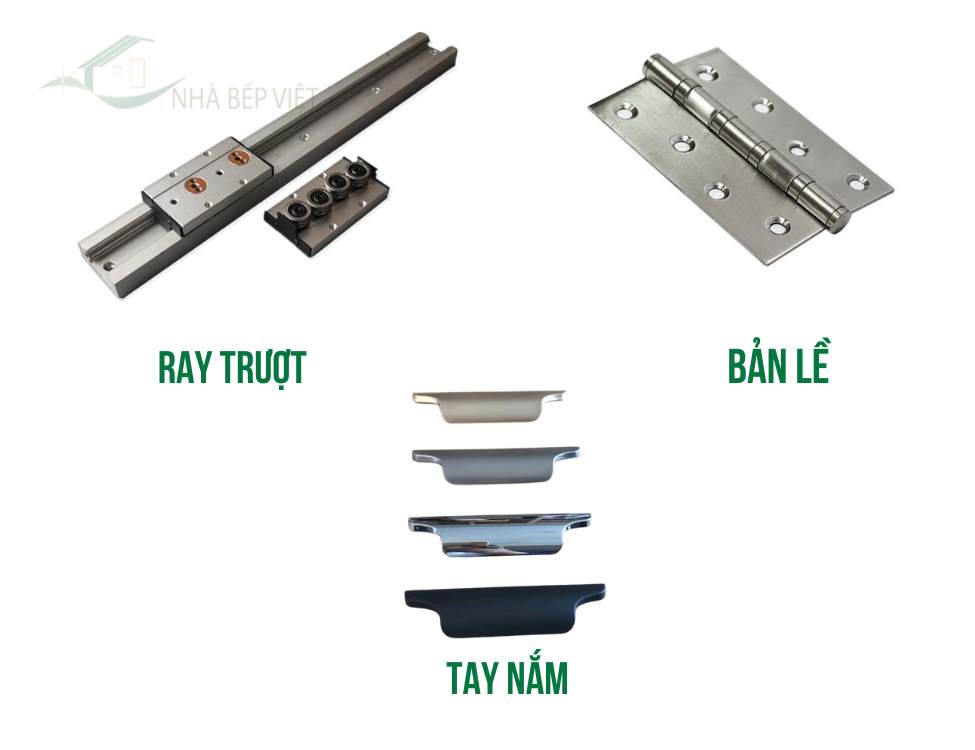 Ray trượt, bản lề, tay nắm
