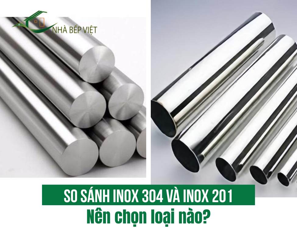 So sánh inox 304 và inox 201 – Nên chọn loại nào?