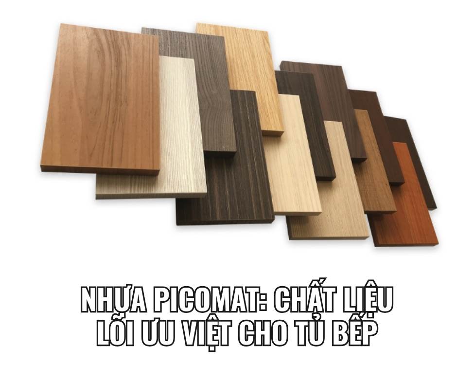 Nhựa Picomat: Chất liệu lõi ưu việt cho tủ bếp