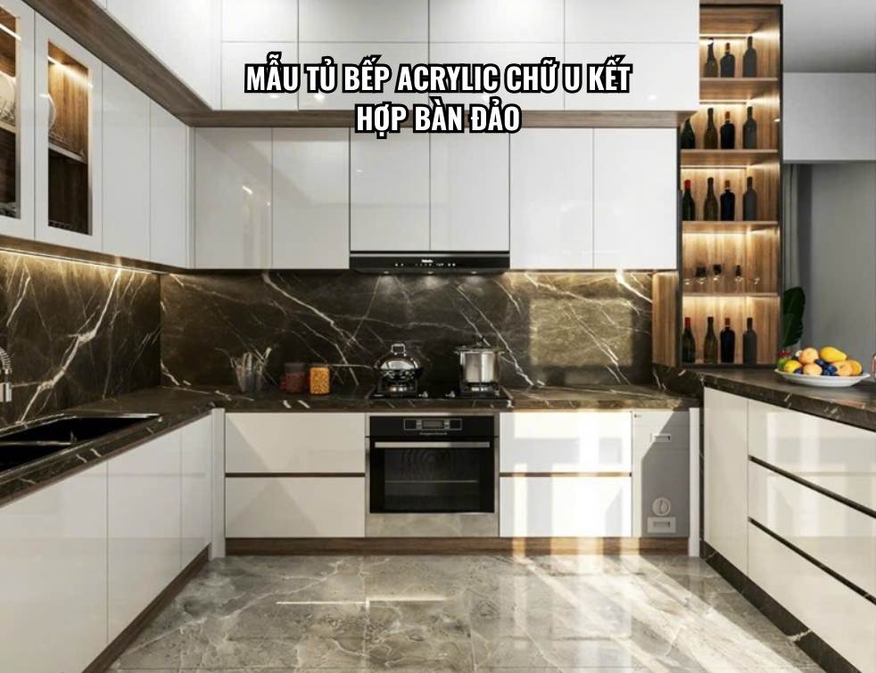 Mẫu tủ bếp Acrylic chữ U kết hợp bàn đảo