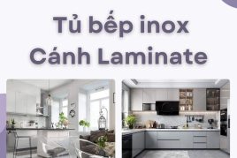 25+ Mẫu Tủ Bếp Inox Cánh Laminate Bền Đẹp Giá Tốt Cho Không Gian Bếp 