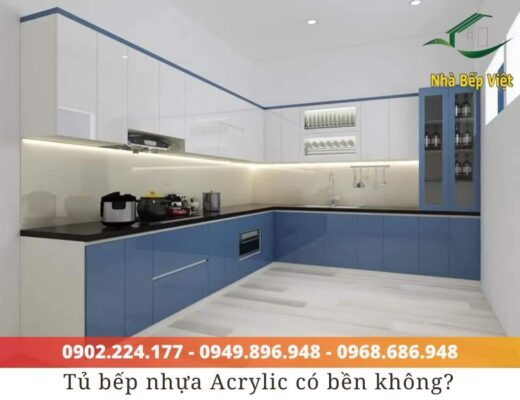 tủ bếp nhựa acrylic có bền không