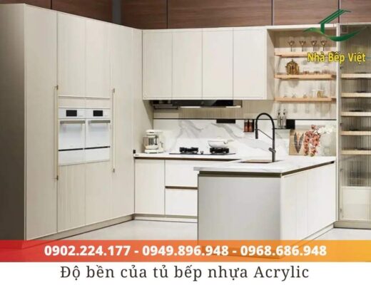 tủ bếp nhựa acrylic có bền không