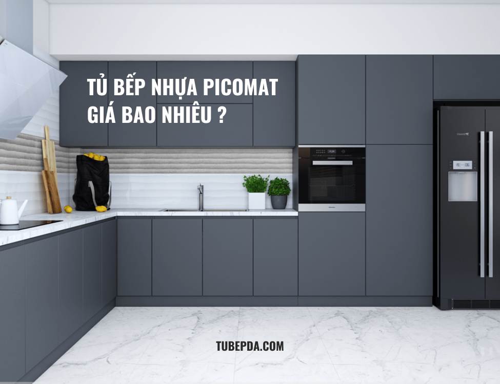 Báo giá Tủ bếp nhựa Picomat cao cấp