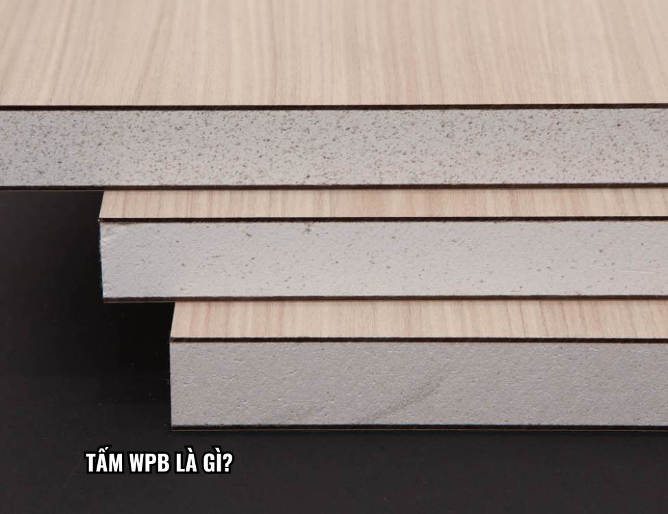 Tấm WPB là gì