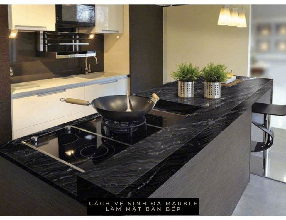 Cách vệ sinh đá Marble làm mặt bàn bếp