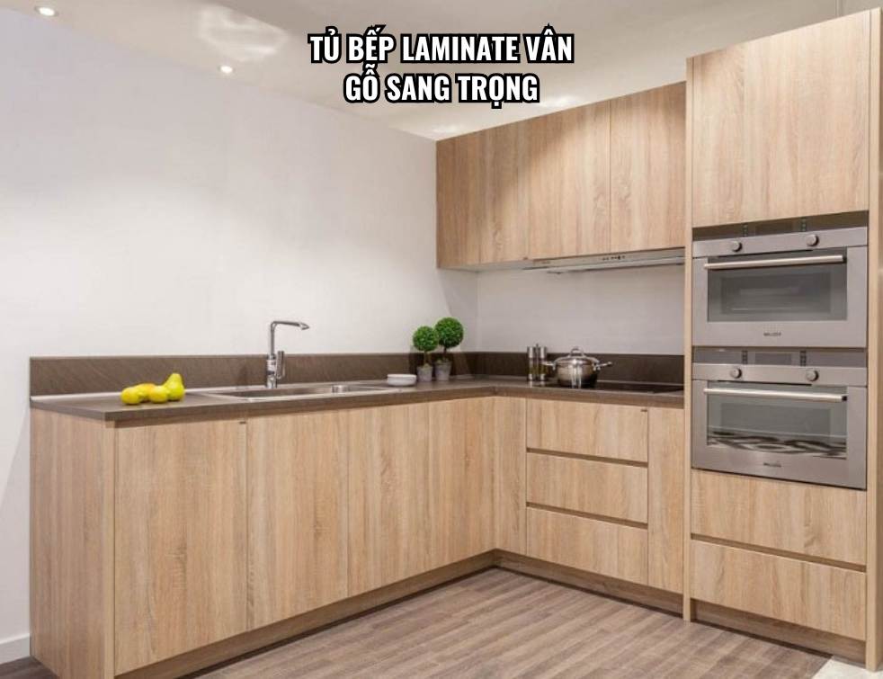 Tủ bếp Laminate vân gỗ sang trọng