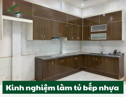 Kinh nghiệm làm tủ bếp nhựa bền lâu và tiết kiệm ngân sách