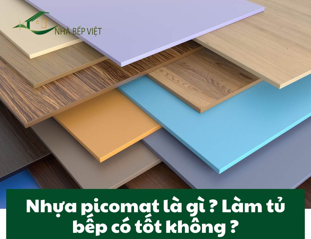 Nhựa picomat là gì ? Làm tủ bếp có tốt không ?