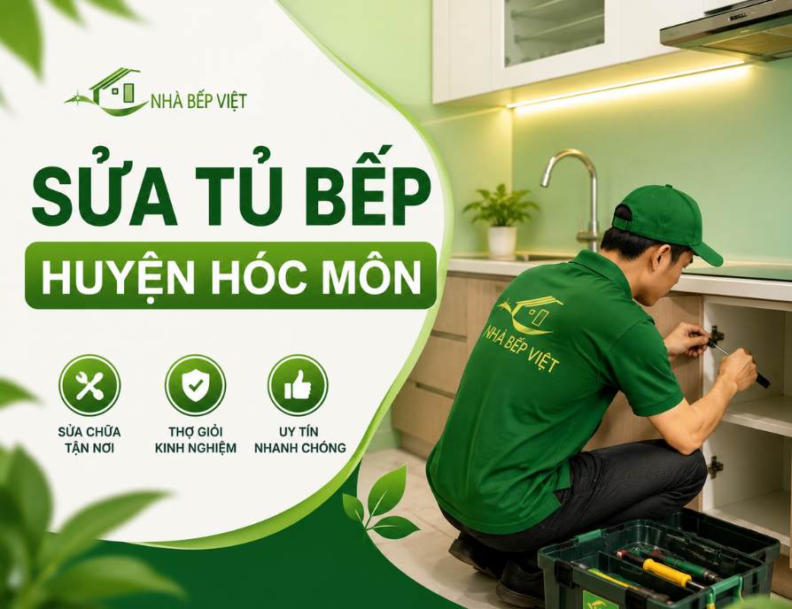 sửa tủ bếp huyện Hóc Môn