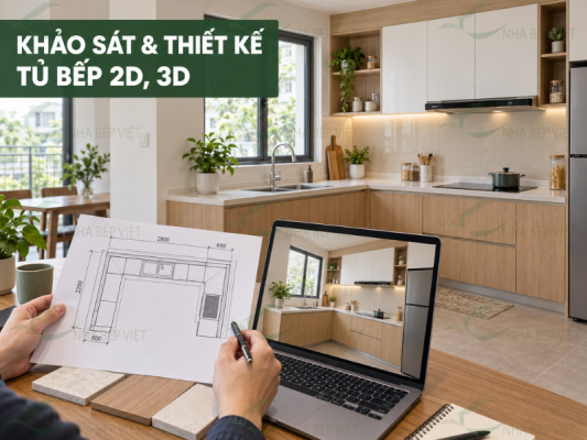 Quy trình khảo sát và thiết kế tủ bếp 2D, 3D
